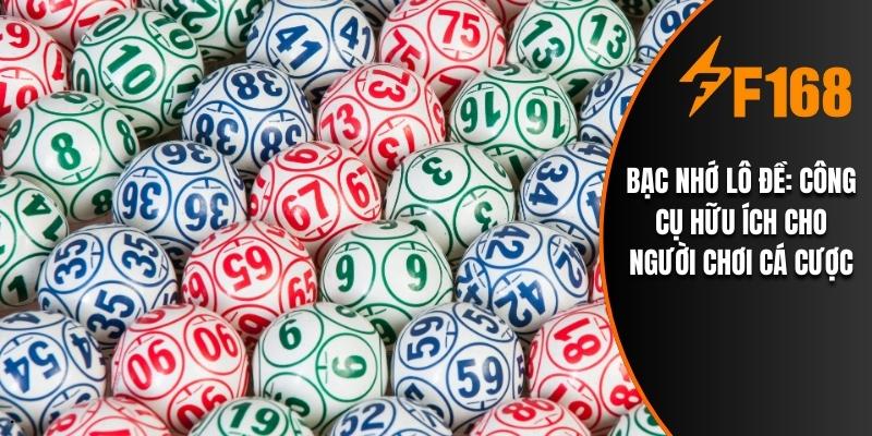 Bạc Nhớ Lô Đề : Công Cụ Hữu Ích Cho Người Chơi Cá Cược