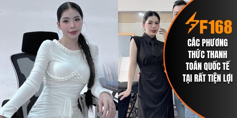 Các phương thức thanh toán quốc tế tại rất tiện lợi