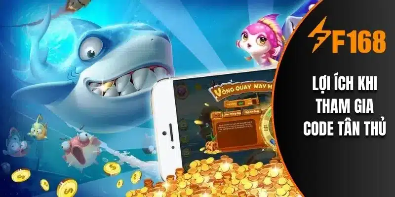 Lợi ích khi tham gia code tân thủ