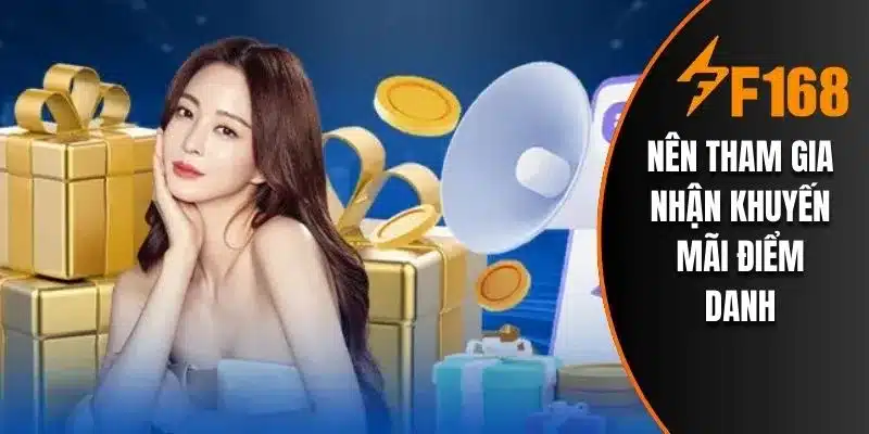 Nên tham gia nhận khuyến mãi điểm danh